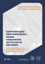 Livro - Contribuição previdenciária sobre descontos na folha de salários Livro - Contribuição previdenciária sobre descontos na folha de salários