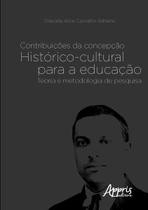 Livro - Contribuições da concepção histórico-cultural para a educação Livro - Contribuições da concepção histórico-cultural para a educação