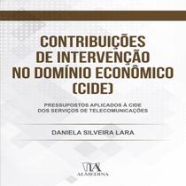 Livro Contribuicoes De Intervencao No Dominio Economico - Almedina