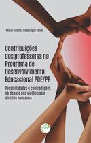 Livro - Contribuições dos professores no programa de desenvolvimento educacional PDE/PR