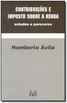 Livro - Contribuições e imposto sobre a renda - 1 ed./2015 Livro - Contribuições e imposto sobre a renda - 1 ed./2015