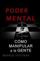 Livro CONTROL MENTAL: Como manipular pessoas (edição em espanhol) Livro CONTROL MENTAL: Como manipular pessoas (edição em espanhol)