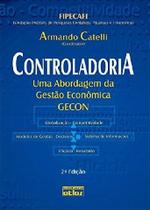 Livro - Controladoria: Uma Abordagem Da Gestão Econômica Gecon Livro - Controladoria: Uma Abordagem Da Gestão Econômica Gecon