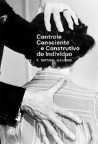 Livro - Controle consciente e construtivo do indivíduo