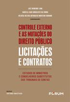 Livro - Controle Externo e as Mutações do Direito Público: Licitações e Contratos