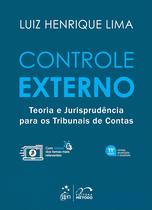 Livro - Controle Externo - Teoria e Jurisprudência Para os Tribunais de Contas - 11ª Edição 2025 Livro - Controle Externo - Teoria e Jurisprudência Para os Tribunais de Contas - 11ª Edição 2025