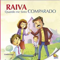 Livro - Controle Sua Raiva: Raiva Quando Me Sinto Comparado (Nível 4 / Paradidáticos Todolivro)