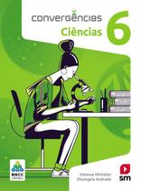 Livro Convergencias Ciencias Bncc - 6 Ano - Ef Ii - Ed 2019 - Edicoes Sm - Didatico Livro Convergencias Ciencias Bncc - 6 Ano - Ef Ii - Ed 2019 - Edicoes Sm - Didatico