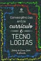 Livro - Convergências entre currículo e tecnologias
