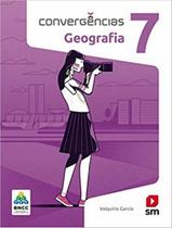 Livro - Convergencias - Geografia - 7º Ano - Bncc - 2º Ed - EDICOES SM DIDATICA