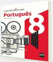 Livro Convergencias - Portugues - 8 Ano - Ef Ii