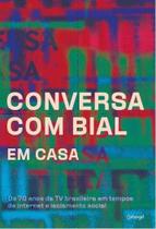 Livro - Conversa com Bial em casa