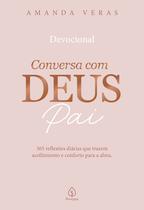 Livro - Conversa com Deus Pai: 365 reflexões diárias que trazem acolhimento e conforto para a alma
