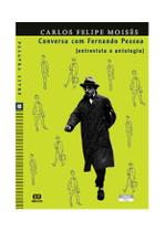 Livro - Conversa com Fernando Pessoa [entrevista e antologia]