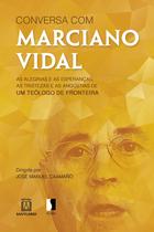 Livro - Conversa com Marciano Vidal