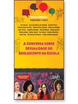 Livro - Conversa Sobre Sexualidade Do Adolescente Escola, A Livro - Conversa Sobre Sexualidade Do Adolescente Escola, A