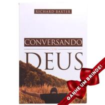 Livro Conversando com Deus Richard Baxter Cristão Evangélico Gospel Igreja Família Homem Mulher Jovens Adolescentes - Igreja Cristã Amigo Evangélico