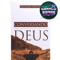 Livro Conversando com Deus Richard Baxter Cristão Evangélico Gospel Igreja Família Homem Mulher Jovens Adolescentes - Igreja Cristã Amigo Evangélico