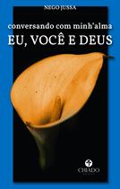 Livro - Conversando com minh' alma: EU, VOCÊ E DEUS