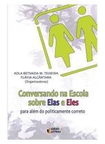 Livro - Conversando na escola sobre elas e eles Livro - Conversando na escola sobre elas e eles