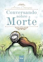 Livro - Conversando sobre a morte Livro - Conversando sobre a morte
