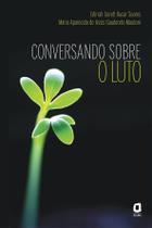 Livro - CONVERSANDO SOBRE O LUTO