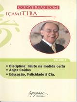 Livro - Conversas Com Icami Tiba - Vol 3 Livro - Conversas Com Icami Tiba - Vol 3