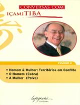 Livro - Conversas Com Icami Tiba - Vol 4