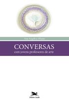 Livro - Conversas com jovens professores de arte Livro - Conversas com jovens professores de arte