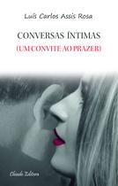 Livro - Conversas íntimas - Um Convite ao Prazer