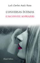 Livro - Conversas íntimas - Um Convite ao Prazer Livro - Conversas íntimas - Um Convite ao Prazer