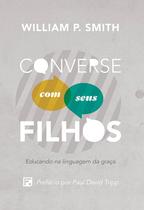 Livro - Converse com seus filhos