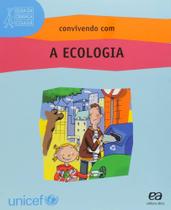 Livro - Convivendo com a Ecologia - Editora Ática