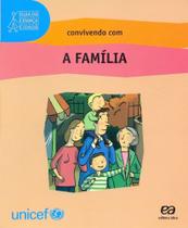 Livro - Convivendo com a Família - Editora Ática