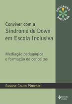 Livro - Conviver com a Síndrome de Down em escola inclusiva