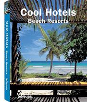 Livro - Cool Hotels - Beach Resorts Livro - Cool Hotels - Beach Resorts