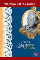 Livro - Cora coragem, cora poesia