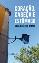 Livro - Coração, cabeça e estômago Livro - Coração, cabeça e estômago