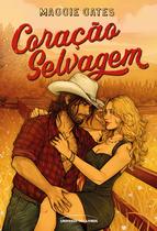 Livro - Coração selvagem: Romance e faíscas entre um caubói pai solteiro e a garota rica da cidade Livro - Coração selvagem: Romance e faíscas entre um caubói pai solteiro e a garota rica da cidade