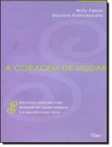 Livro - Coragem De Mudar, A - ROCCO