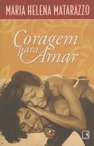 Livro - CORAGEM PARA AMAR