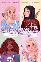 Livro - Corajosas 2 — Releituras modernas de contos de fadas, com pintura trilateral, marca-página e ilustrações internas coloridas