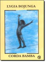 Livro - Corda Bamba - 24ª Ed. - CASA LYGIA BOJUNGA Livro - Corda Bamba - 24ª Ed. - CASA LYGIA BOJUNGA