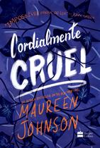 Livro - Cordialmente Cruel – Primeiro livro da trilogia de Maureen Johnson