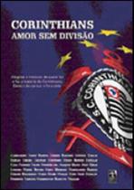 Livro - Corinthians Amor sem Divisão