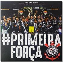 Livro - Corinthians Primeira Forca - Onze Cultural