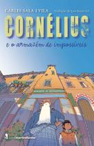 Livro - Cornelius e o armazém de impossíveis