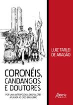 Livro - Coronéis, candangos e doutores: por uma antropologia dos valores aplicada ao caso brasileiro