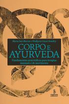 Livro - CORPO E AYURVEDA Livro - CORPO E AYURVEDA