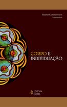 Livro - Corpo e individuação Livro - Corpo e individuação